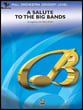 A Salute to the Big Bands Orchestra sheet music cover